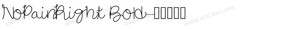 NoPainRight Bold字体转换